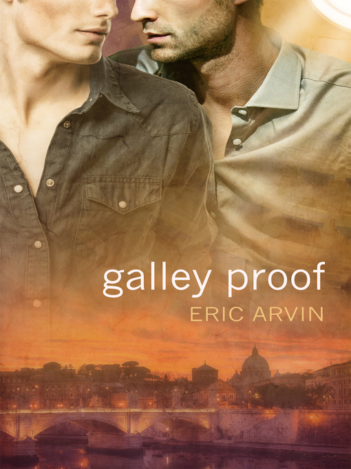 Title details for Galley Proof by Eric Arvin - Available